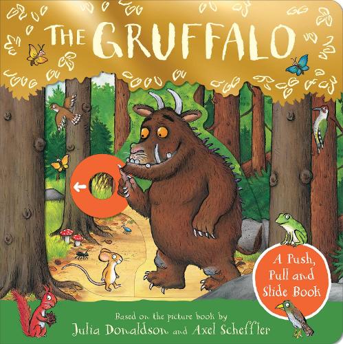 Gruffalo: A Push, Pull and Slide Book, The