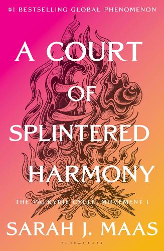 Court of Splintered Harmony, A: The sixth book in the GLOBALLY BESTSELLING, FANTASY ROMANCE series