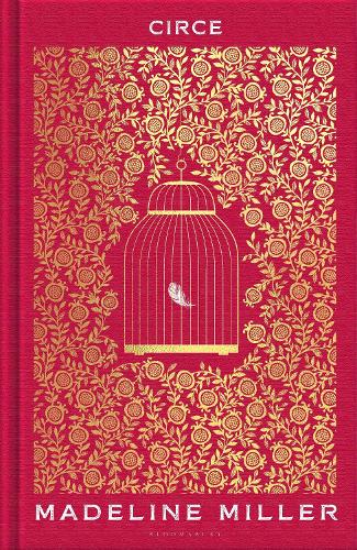 Circe: A Stunning Hardback Edition from the Women�s Prize-Winning Author of The Song of Achilles